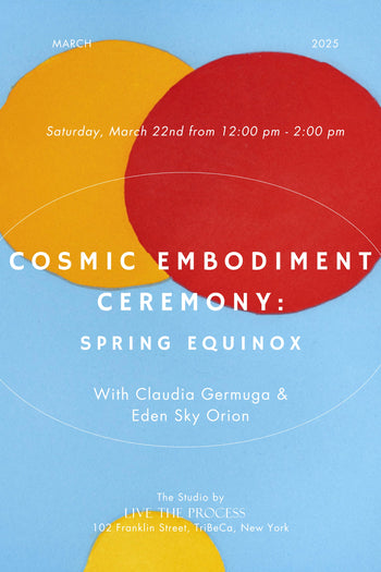 Cosmic Embodiment Ceremony: Spring Equinox